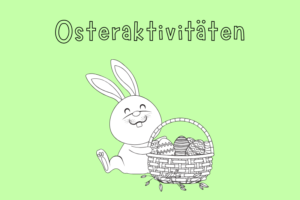 Bastelvorlagen und Osteraktivitäten für Kinder