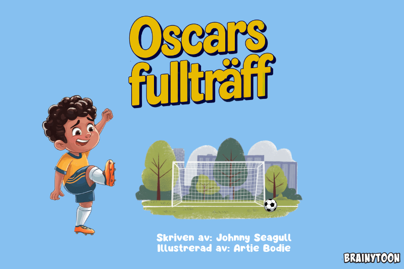 Oscars Fullträff en barnbok om fotboll