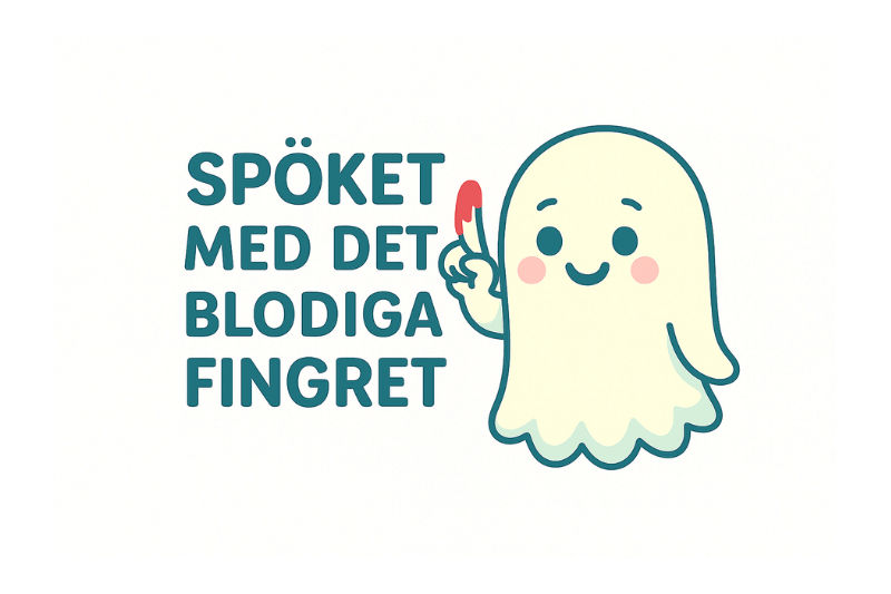 Spöket med det blodiga fingret.