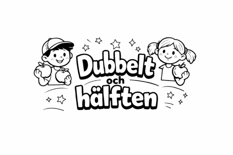 Dubbelt och hälften förskoleklass och åk 1